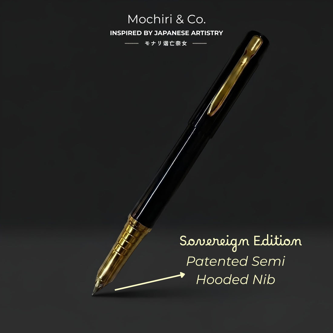Mochiri & Co. Japan Inspired Sovereign Edition Fountain Pen | Extra Fine (EF) Semi-Hooded Needle Nib